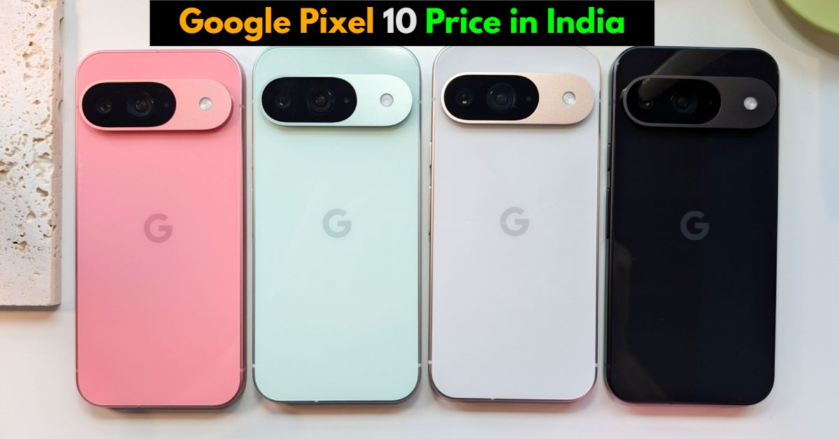 Google Pixel 10 Price in India