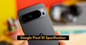 Google Pixel 10 Specification